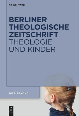 Bild: Neuerscheinung: R. Klein, K. Pyschny & H. Simojoki (2023). Theologie und Kinder (Berliner Theologische Zeitschrift, Bd. 40). Berlin & Boston: De Gruyter. Bild: Neuerscheinung: R. Klein, K. Pyschny & H. Simojoki (2023). Theologie und Kinder (Berliner Theologische Zeitschrift, Bd. 40). Berlin & Boston: De Gruyter.