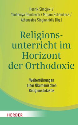 Bild: Religionsunterricht im Horizont der Orthodoxie Bild: Religionsunterricht im Horizont der Orthodoxie