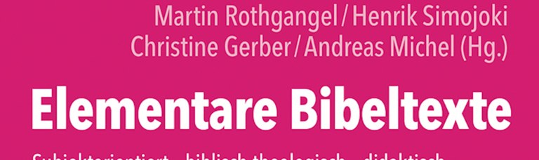 Bild: Elementare Bibeltexte